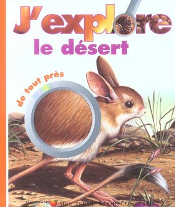 Couverture du livre « J'explore le desert » de Claude Delafosse aux éditions Gallimard-jeunesse