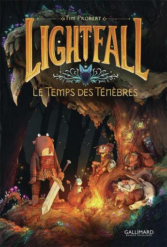 Couverture du livre « Lightfall Tome 3 : Le temps des ténèbres » de Probert Tim aux éditions Gallimard Bd
