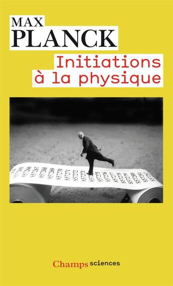 Couverture du livre « Initiations à la physique » de Max Planck aux éditions Flammarion