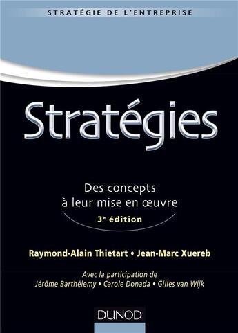 Couverture du livre « Stratégies ; concepts, méthodes, mise en oeuvre (3e édition) » de  aux éditions Dunod