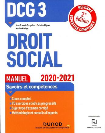 Couverture du livre « DCG 3 ; droit social ; manuel (édition 2020/2021) » de Jean-Francois Bocquillon et Christine Alglave et Martine Mariage aux éditions Dunod