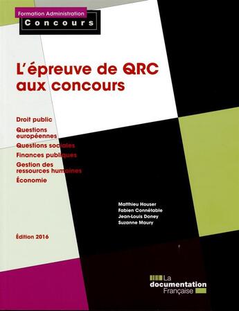 Couverture du livre « L'épreuve de QRC aux concours (édition 2016) » de La Documentation Fra aux éditions Documentation Francaise