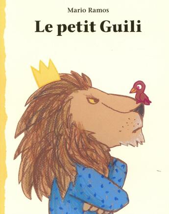 Couverture du livre « Le petit Guili » de Mario Ramos aux éditions Ecole Des Loisirs