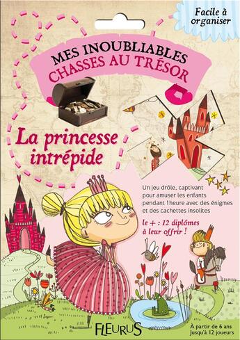 Couverture du livre « MES INOUBLIABLES CHASSES AU TRESOR : mes inoubliables chasses au trésor ; la princesse intrépide » de Christine Roussey et Olivier Colin-Barrand aux éditions Fleurus