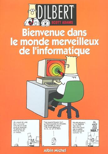 Couverture du livre « Dilbert t.2 : bienvenue dans le monde merveilleux de l'informatique » de Scott Adams aux éditions Drugstore