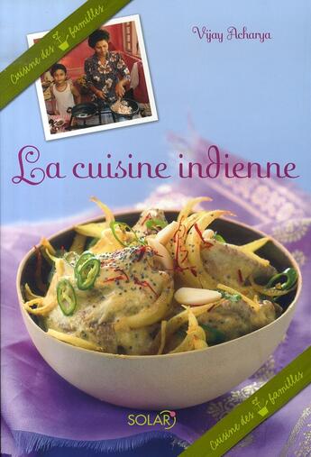 Couverture du livre « La cuisine indienne - cuisine des 7 familles » de Acharya Vijay aux éditions Solar