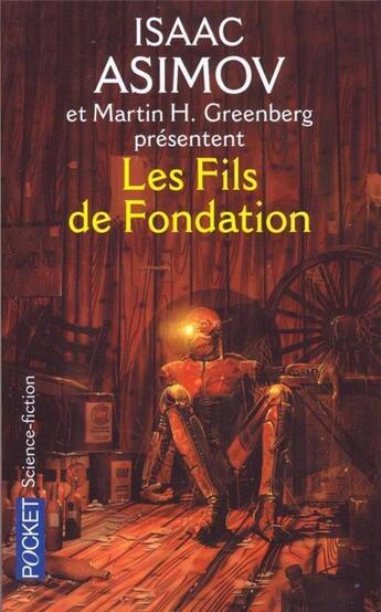 Couverture du livre « Les fils de fondation » de Isaac Asimov aux éditions Pocket