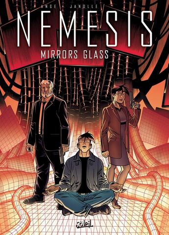 Couverture du livre « Nemesis Tome 8 ; mirrors glass » de Ange et Alain Janolle aux éditions Soleil