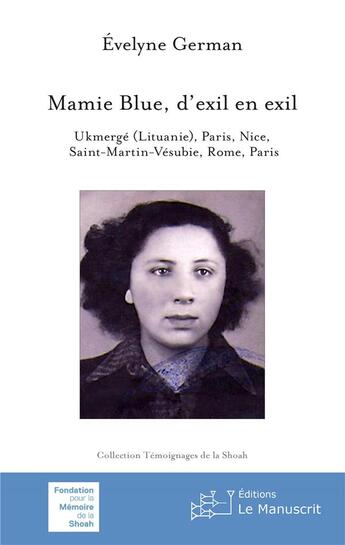 Couverture du livre « Mamie blue, d'exil en exil » de German-E aux éditions Le Manuscrit