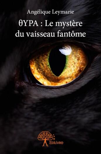 Couverture du livre « OYPA : le mystère du vaisseau fantôme » de Angelique Leymarie aux éditions Edilivre