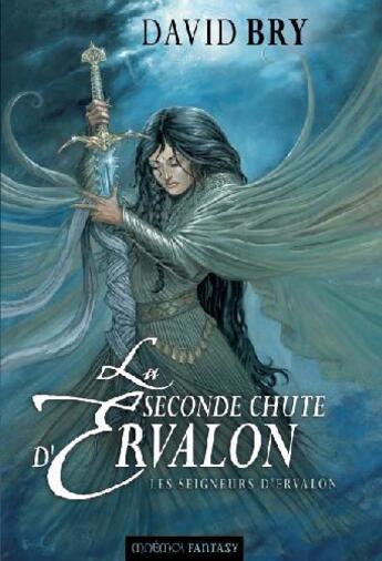 Couverture du livre « La seconde chute d'Ervalon t.2 ; les seigneurs d'Ervalon » de David Bry aux éditions Mnemos