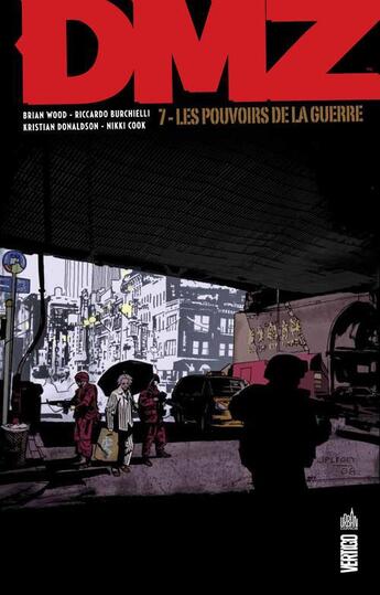 Couverture du livre « DMZ t.7 : les pouvoirs de la guerre » de Riccardo Burchelli et Brian Wood aux éditions Urban Comics