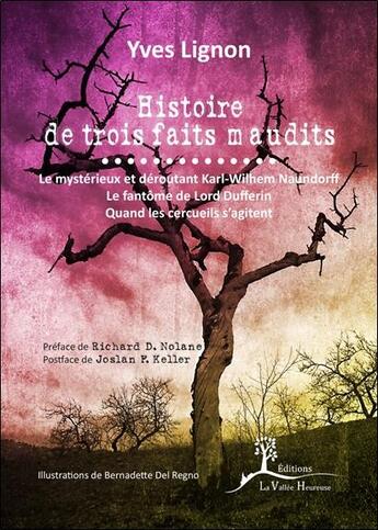 Couverture du livre « Histoire de trois faits maudits » de Yves Lignon aux éditions La Vallee Heureuse