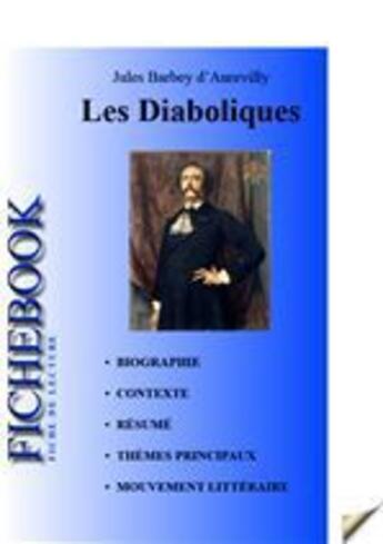 Couverture du livre « Fiche de lecture Les Diaboliques » de Jules Barbey D'Aurevilly aux éditions Editions Du Cenacle