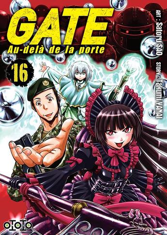 Couverture du livre « Gate ; au-delà de la porte Tome 16 » de Sao Satoru et Yanai Takumi aux éditions Ototo