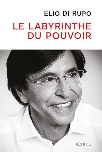 Couverture du livre « Le labyrinthe du pouvoir » de Elio Di Rupo aux éditions Les 3 As