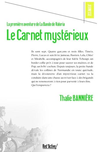 Couverture du livre « LA BANDE DE VALORIA TOME 1 : LE CARNET MYSTERIEUX : LE CARNET MYSTERIEUX » de Thalie Banniere aux éditions Red'active