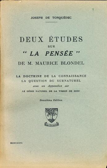 Couverture du livre « Deux études sur la pensée de Maurice Blondel » de Joseph De Tonquedec aux éditions Beauchesne