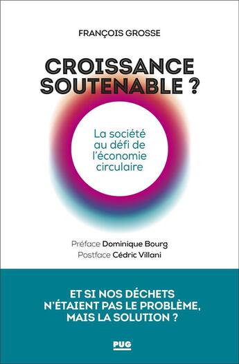 Couverture du livre « Croissance soutenable ? la société au défi de l'économie circulaire » de Francois Grosse aux éditions Pu De Grenoble