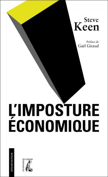 Couverture du livre « L'imposture économique » de Steve Keen aux éditions Editions De L'atelier