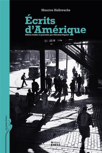 Couverture du livre « Écrits d'Amérique » de Maurice Halbwachs aux éditions Ehess