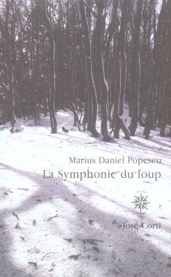 Couverture du livre « La symphonie du loup » de Marius Daniel Popescu aux éditions Corti