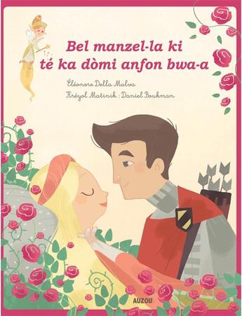 Couverture du livre « La belle au bois dormant » de Daniel Boukman et Eleonore Della Malva aux éditions Auzou