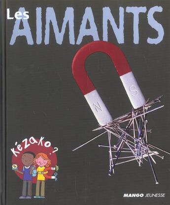 Couverture du livre « Les aimants » de Nessmann/Allen aux éditions Mango