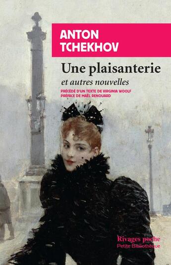 Couverture du livre « Une plaisanterie et autres nouvelles » de Anton Tchekhov aux éditions Rivages