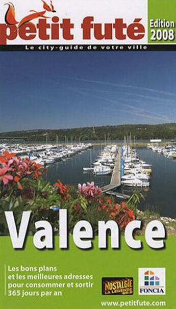 Couverture du livre « Valence (édition 2008) » de Collectif Petit Fute aux éditions Le Petit Fute