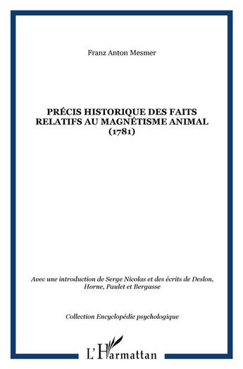 Couverture du livre « Précis historique des faits relatifs au magnétisme animal (1781) » de Franz Anton Mesmer aux éditions L'harmattan