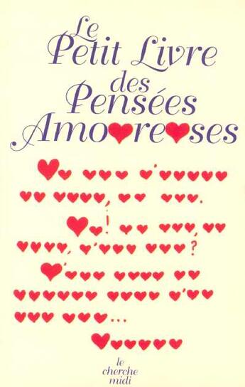 Couverture du livre « Le petit livre des pensées amoureuses » de  aux éditions Cherche Midi