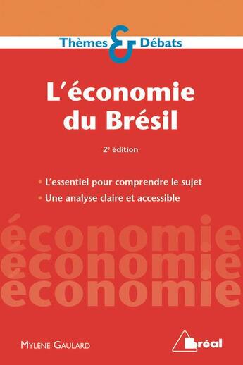 Couverture du livre « L'économie du Brésil (2e édition) » de Mylene Gaulard aux éditions Breal