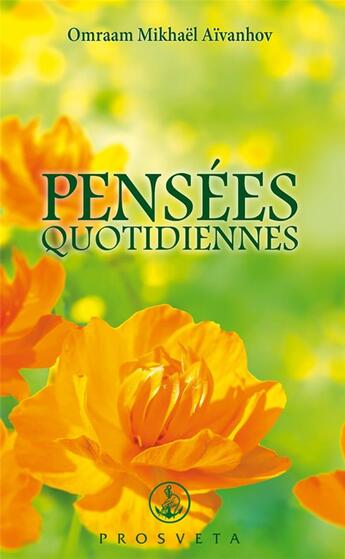 Couverture du livre « PENSEES QUOTIDIENNES 2017 » de O. Mikhael Aivanhov aux éditions Prosveta