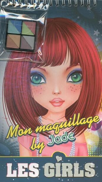 Couverture du livre « Mon maquillage by Jade » de Glachant Delphine aux éditions Cerf Volant