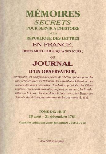 Couverture du livre « Mémoires, secrets ou journal d'un observateur t.18 » de Louis Petit De Bachaumont aux éditions Paleo