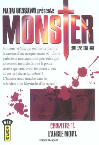 Couverture du livre « Monster Tome 11 : l'angle mort » de Naoki Urasawa aux éditions Kana