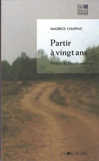 Couverture du livre « Partir a vingt ans » de Maurice Chappaz aux éditions La Joie De Lire