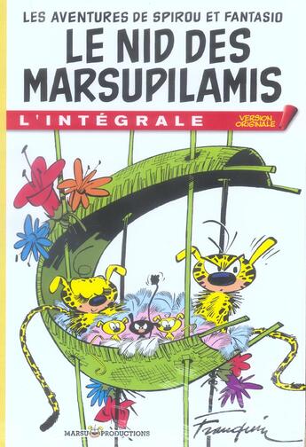 Couverture du livre « Spirou et Fantasio ; Intégrale ; le nid des Marsupilamis » de Andre Franquin aux éditions Marsu Productions