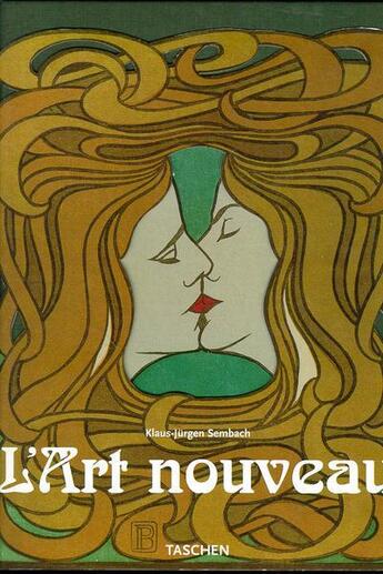 Couverture du livre « L'art nouveau, l'utopie de la reconciliation » de Klaus-Jurgen Sembach aux éditions Taschen