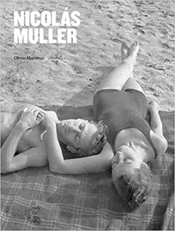 Couverture du livre « Nicolas muller obras maestras » de Nicolas Muller aux éditions La Fabrica