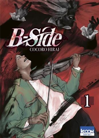 Couverture du livre « B-side Tome 1 » de Cocoro Hirai aux éditions Ki-oon