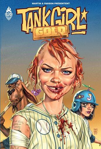 Couverture du livre « Tank Girl Tome 10 : gold » de Alan Martin et Brett Parson aux éditions Ankama