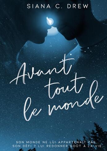 Couverture du livre « Avant tout le monde » de Siana C. Drew aux éditions Books On Demand