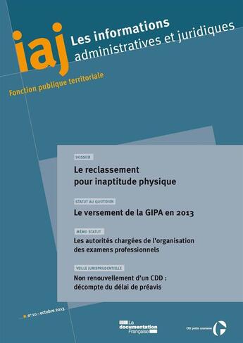 Couverture du livre « Informations Administratives Juridiques T.10 ; Le Reclassement Pour Inaptitude Physique » de Informations Administratives Juridiques aux éditions Documentation Francaise