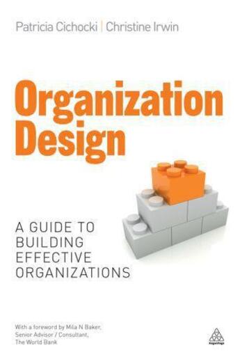 Couverture du livre « Organization Design » de Cichocki Patricia aux éditions Kogan Page Digital