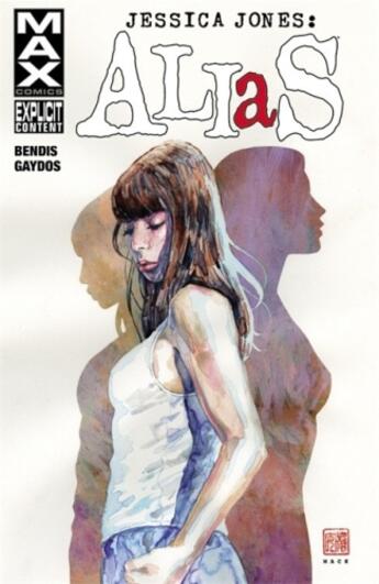 Couverture du livre « JESSICA JONES - ALIAS : VOL.1 » de Michael Gaydos et Brian Michael aux éditions Marvel France