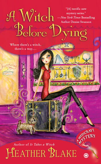 Couverture du livre « A Witch Before Dying » de Heather Blake aux éditions Penguin Group Us