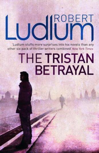 Couverture du livre « The Tristan Betrayal » de Robert Ludlum aux éditions Orion Digital