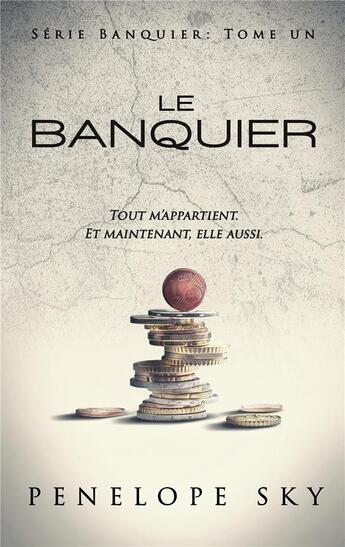 Couverture du livre « Le Banquier Tome 1 » de Penelope Sky aux éditions Hlab